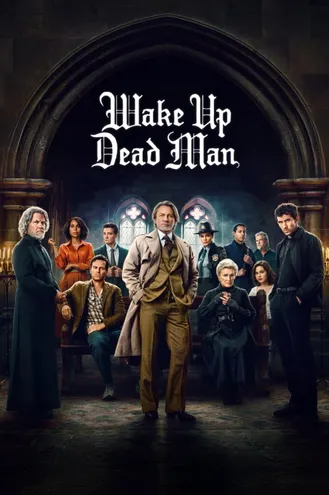 بوستر فلم Wake Up Dead Man: A Knives Out Mystery عودة الرجل الميت: أخرجوا السكاكين