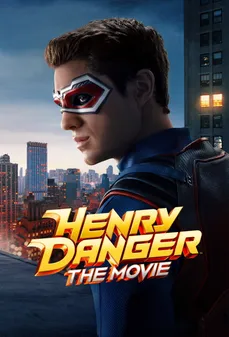 مشاهدة وتحميل فلم Henry Danger: The Movie هنري دينجر: الفيلم اونلاين