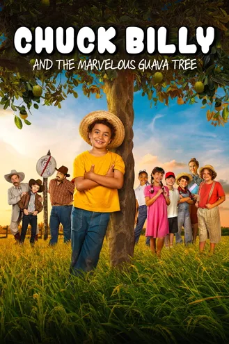 بوستر فلم Chuck Billy and The Marvelous Guava Tree تشاك بيلي وشجرة الجوافة العجيبة