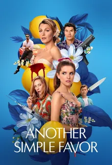 مشاهدة وتحميل فلم Another Simple Favor صنيع بسيط آخر اونلاين