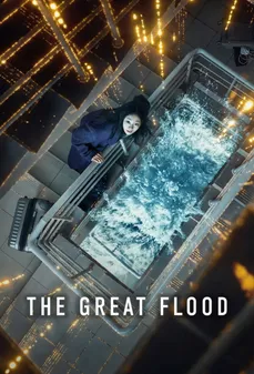 مشاهدة وتحميل فلم The Great Flood الطوفان العظيم اونلاين