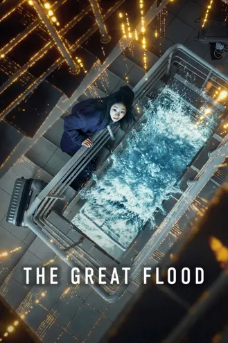 بوستر فلم The Great Flood الطوفان العظيم