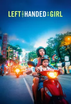 مشاهدة وتحميل فلم Left-Handed Girl الفتاة العسراء اونلاين